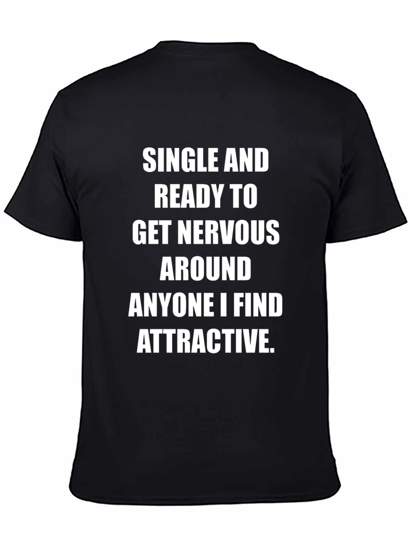 Single & Ready T-Shirt - Humorous Graphic Tee