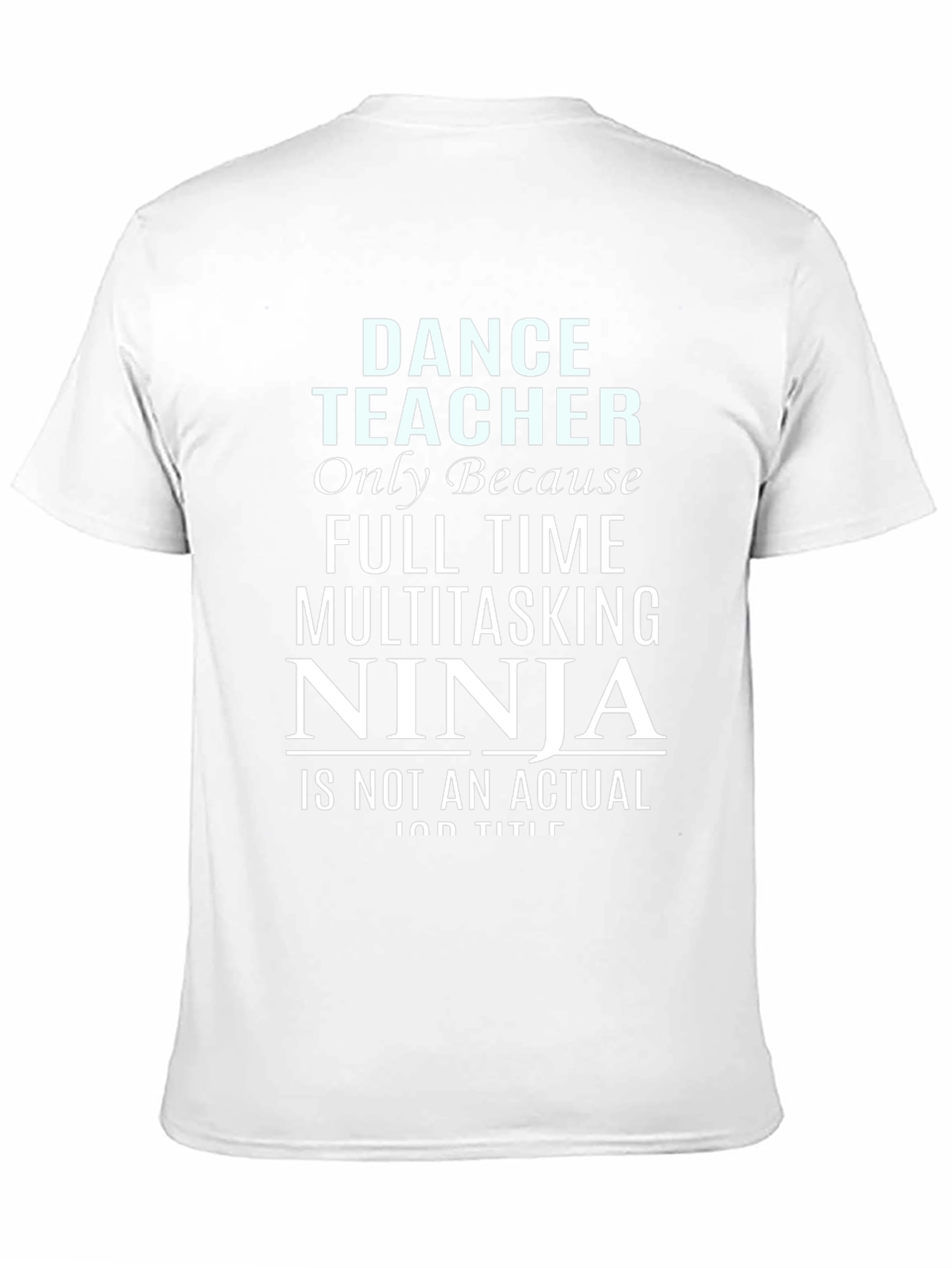 Dance Teacher Ninja Black T-Shirt