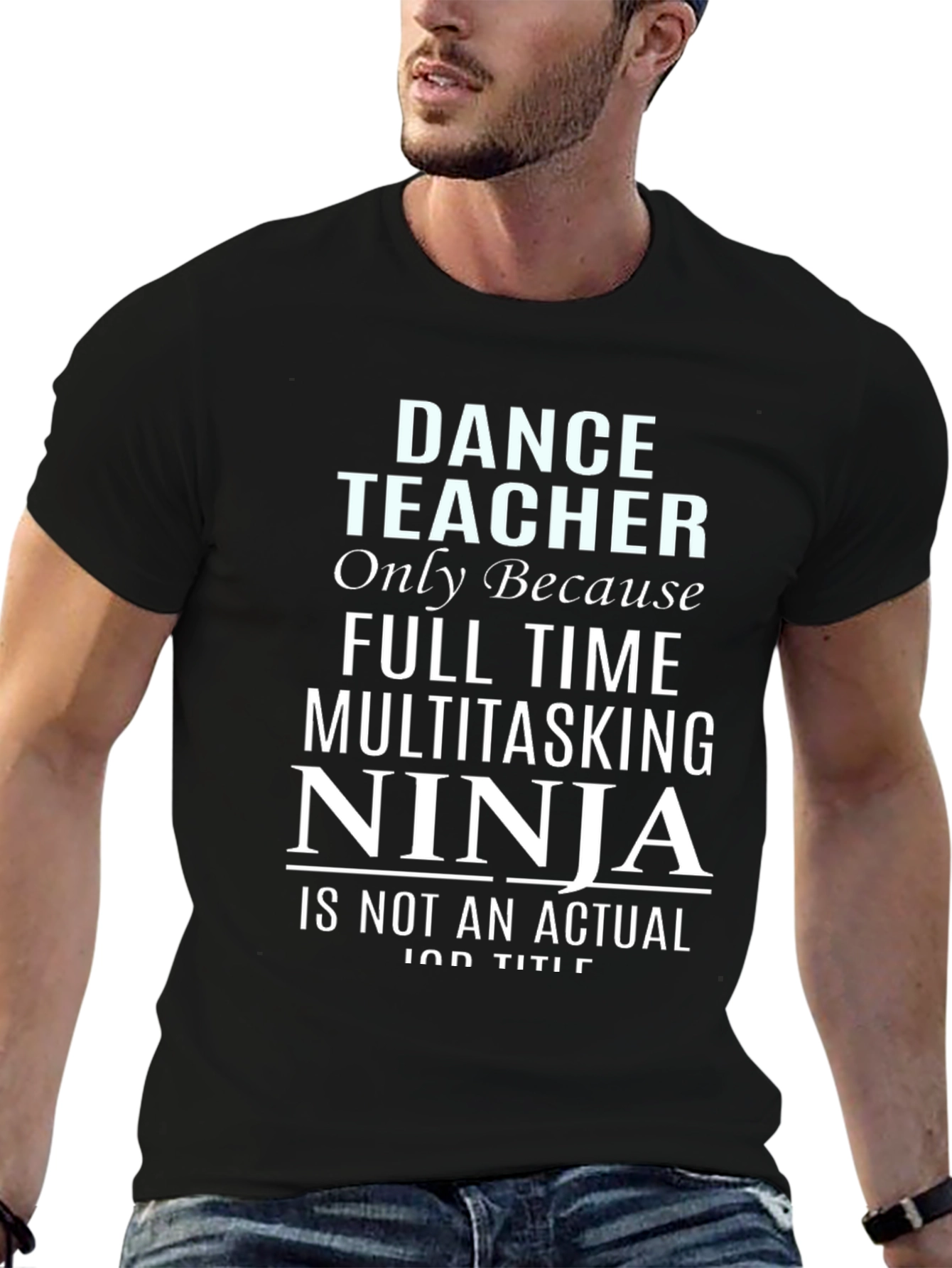Dance Teacher Ninja Black T-Shirt