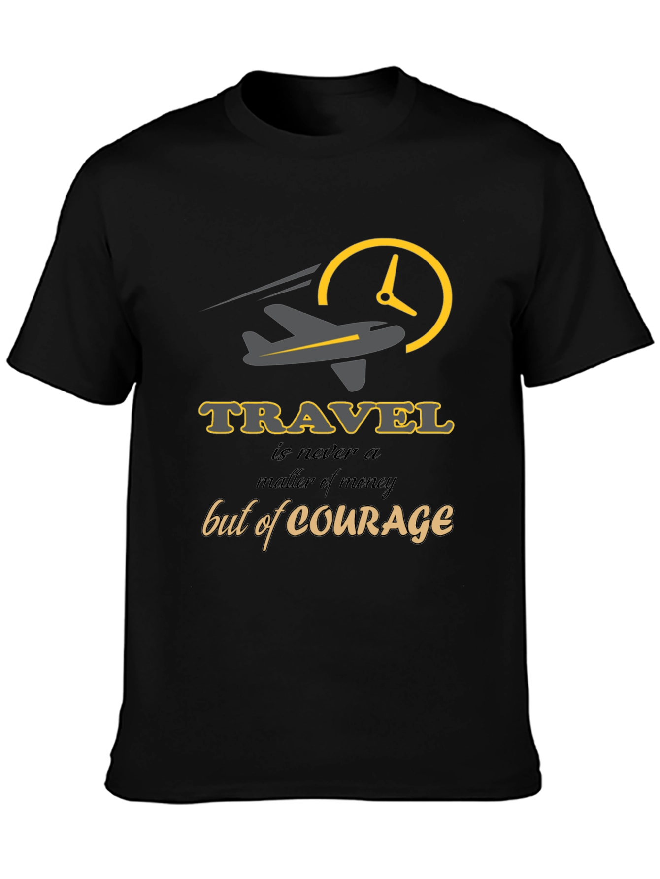 Travel Courage Graphic Tee - Black Unisex T-Shirt