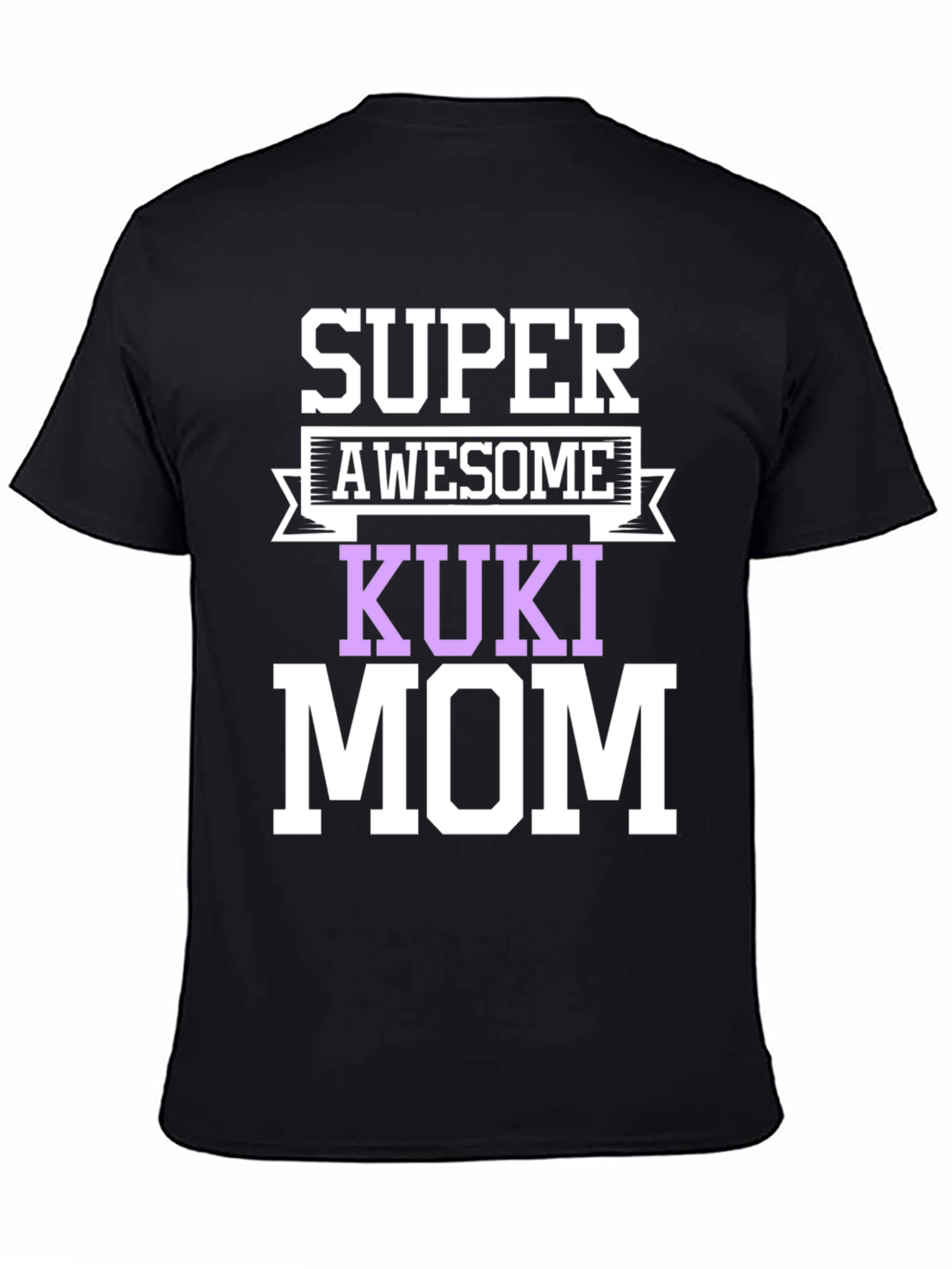 Super Awesome Kuki Mom T-Shirt