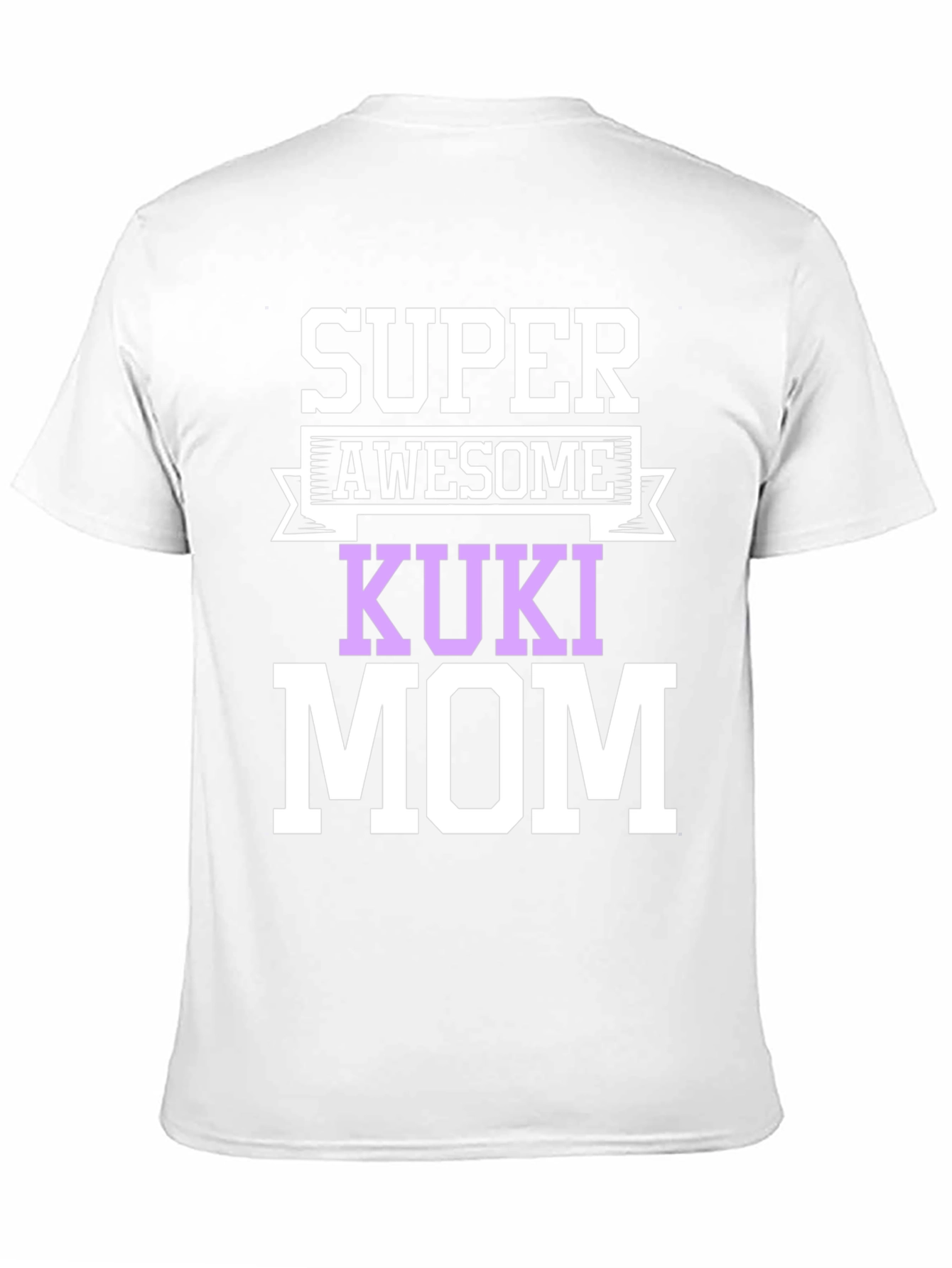 Super Awesome Kuki Mom T-Shirt
