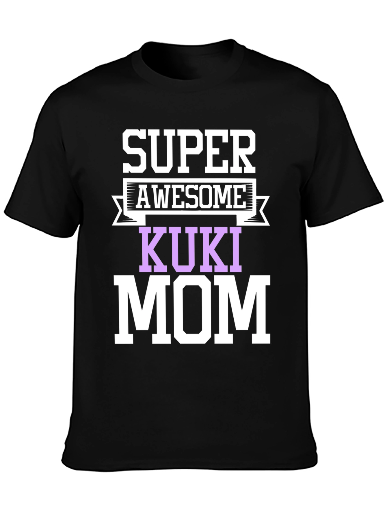Super Awesome Kuki Mom T-Shirt