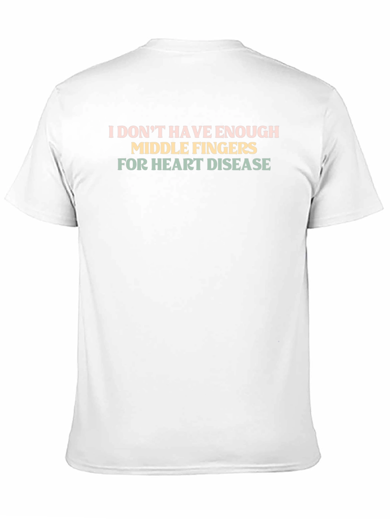 I Dont Have Enough Middle Fingers T-Shirt