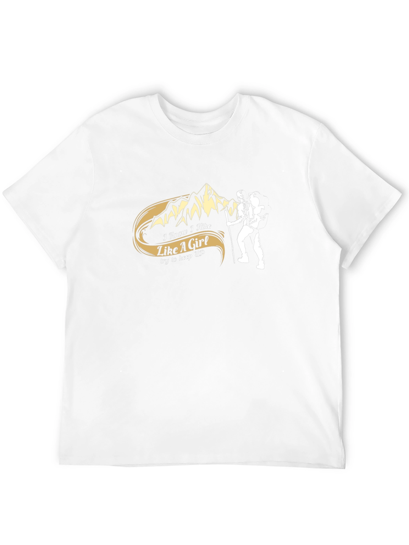 I Hike Like A Girl T-Shirt