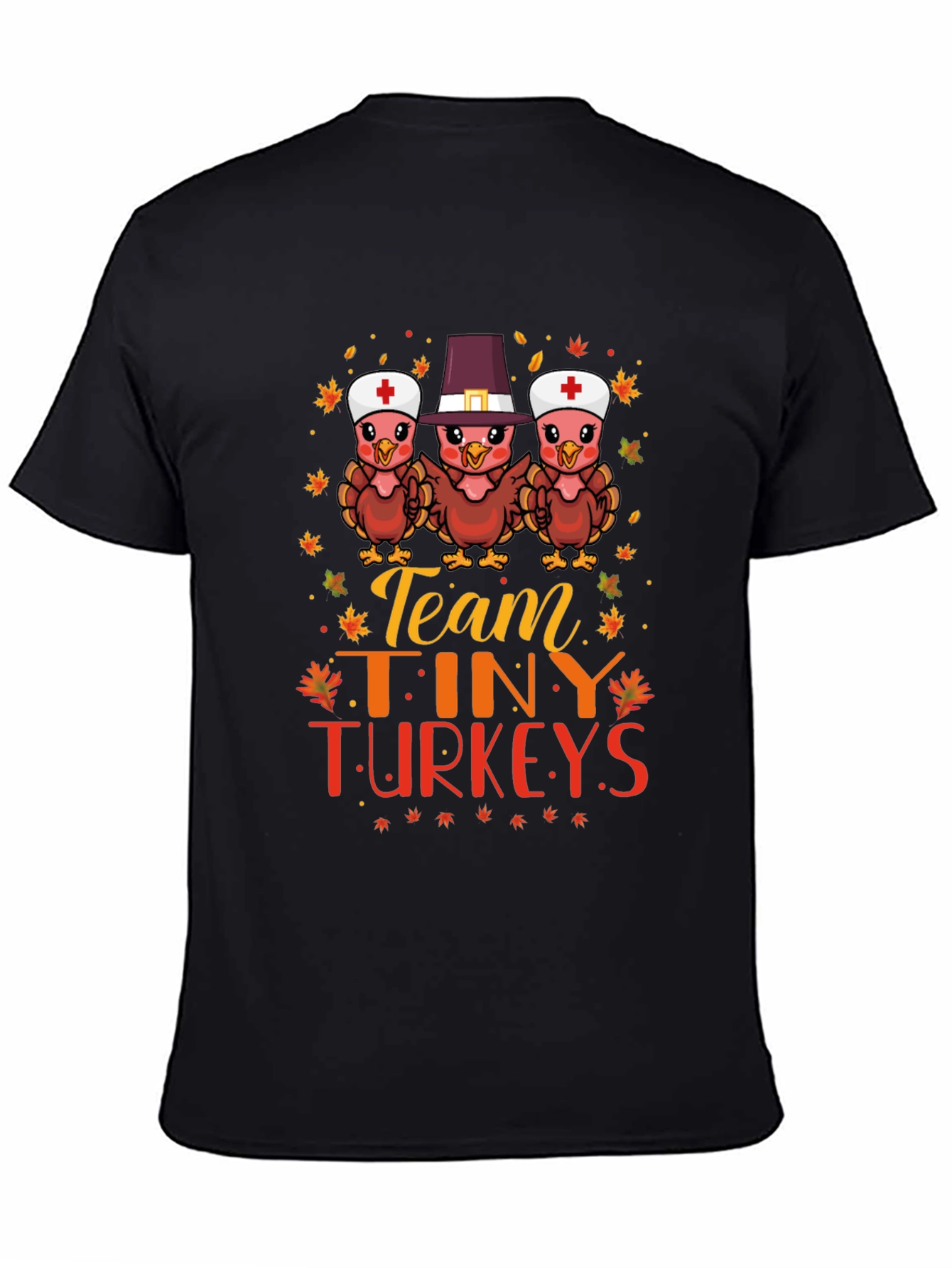 Team Tiny Turkeys Nurse Thanksgiving T-Shirt