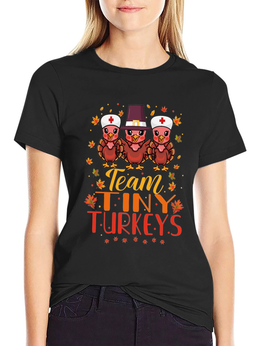 Team Tiny Turkeys Nurse Thanksgiving T-Shirt