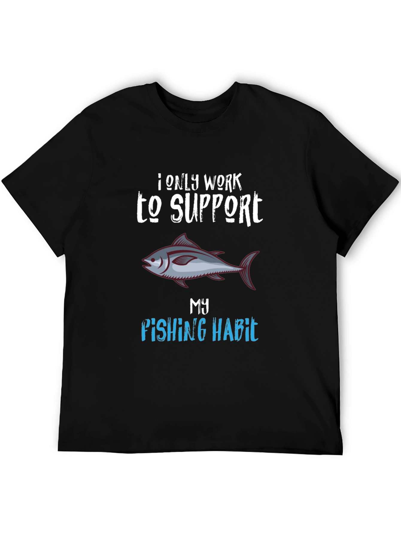 Fishing Habit T-Shirt - Unique Angler Tee