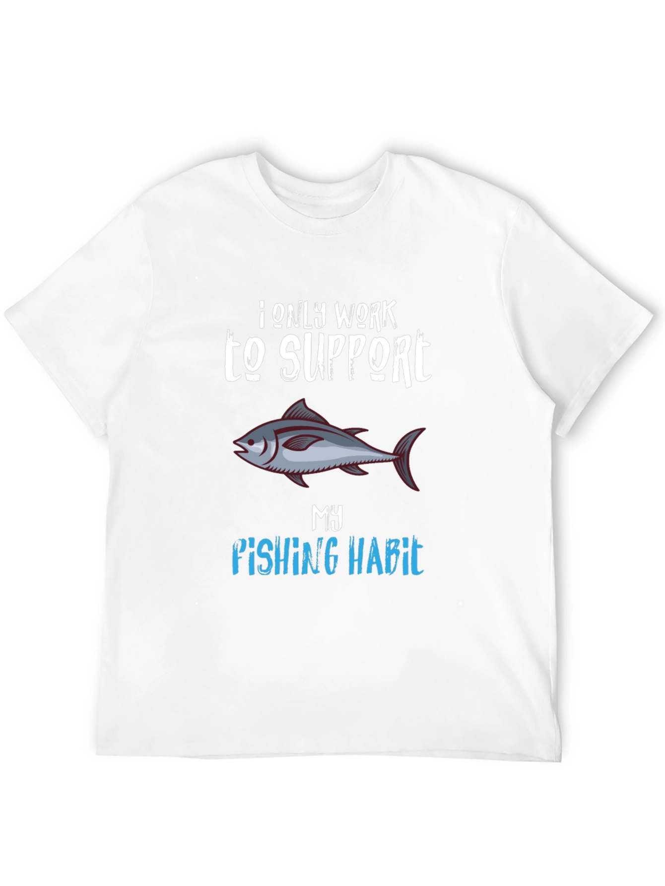 Fishing Habit T-Shirt - Unique Angler Tee