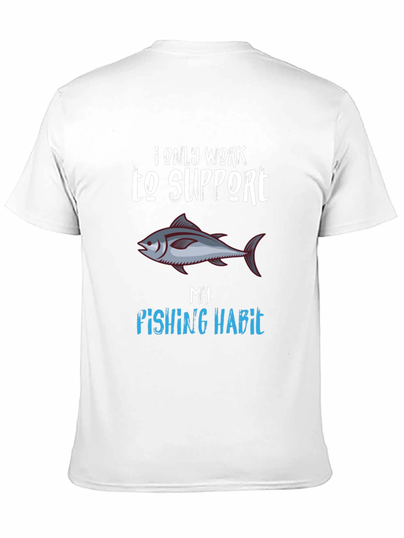 Fishing Habit T-Shirt - Unique Angler Tee
