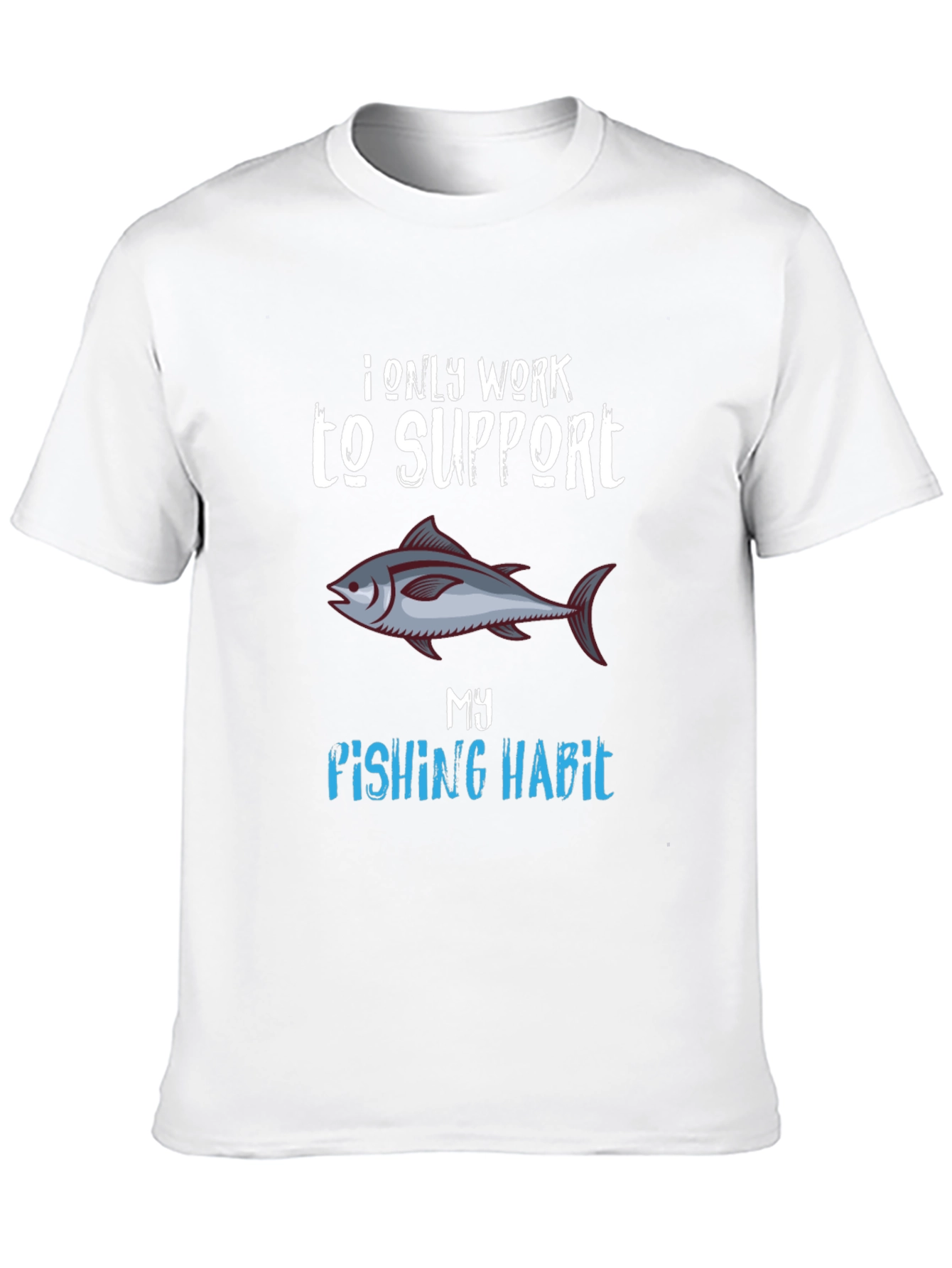 Fishing Habit T-Shirt - Unique Angler Tee