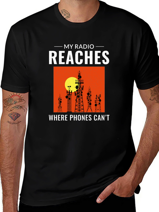 My Radio Reaches T-Shirt Ham Radio Operator Gift