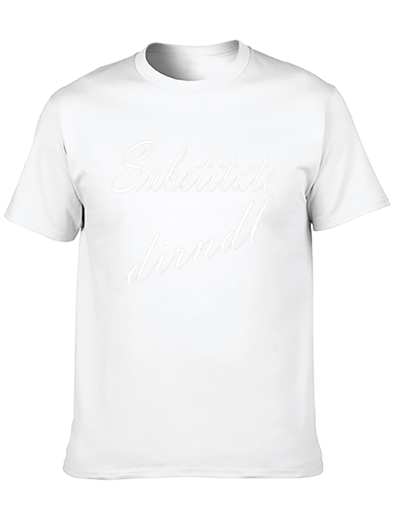 Substitute Dirndl T-Shirt - Oktoberfest Humor Tee