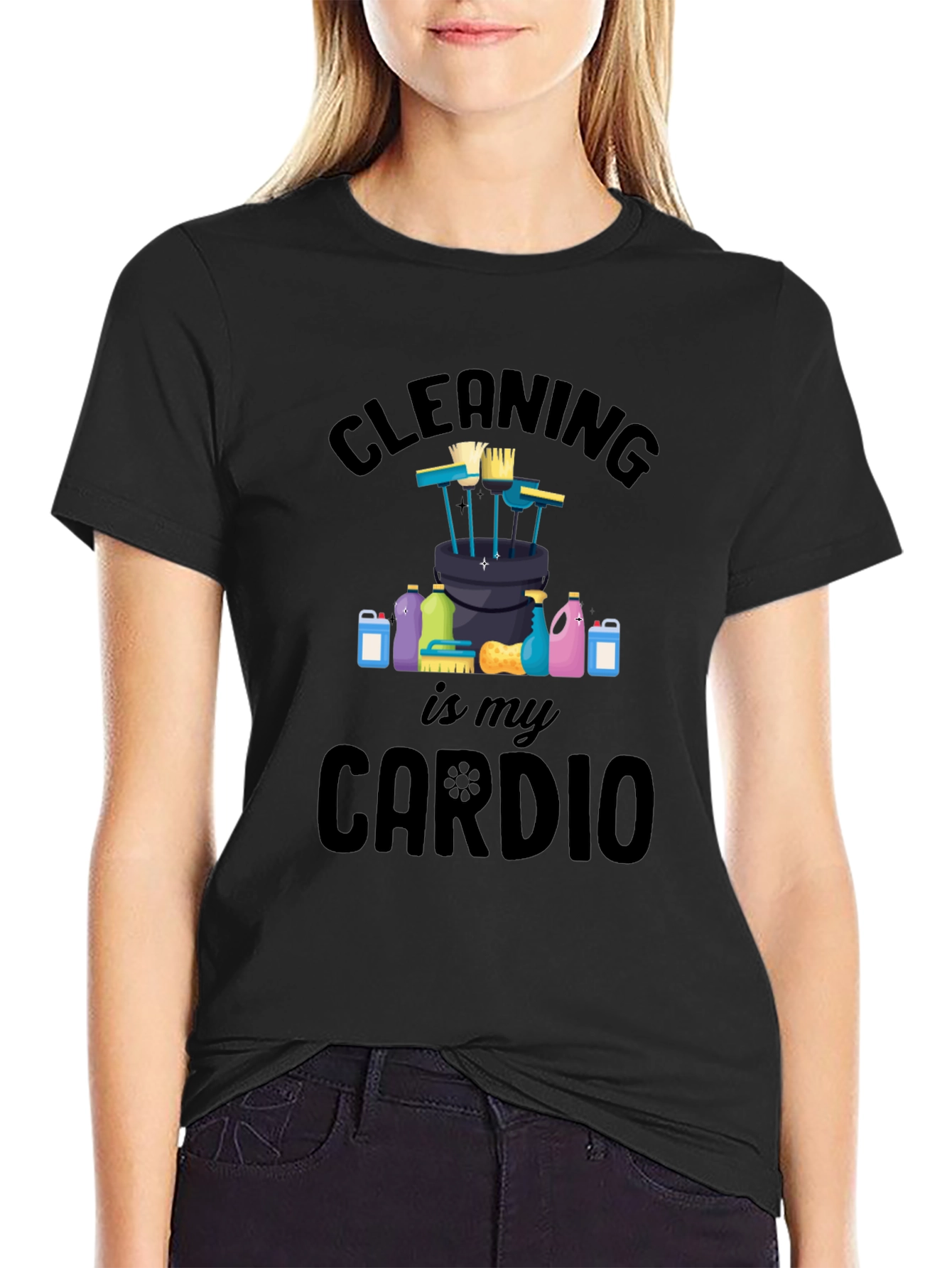 Cleaning Is My Cardio Graphic T-Shirt