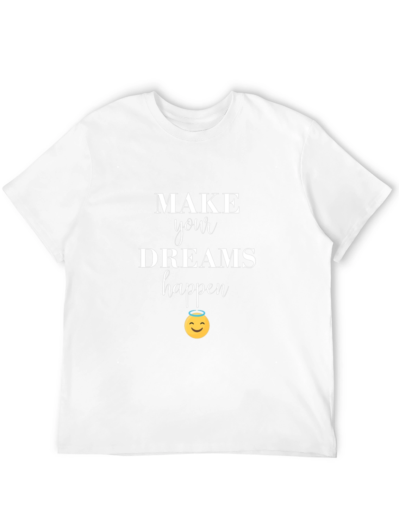 Make Your Dreams Happen Graphic Tee