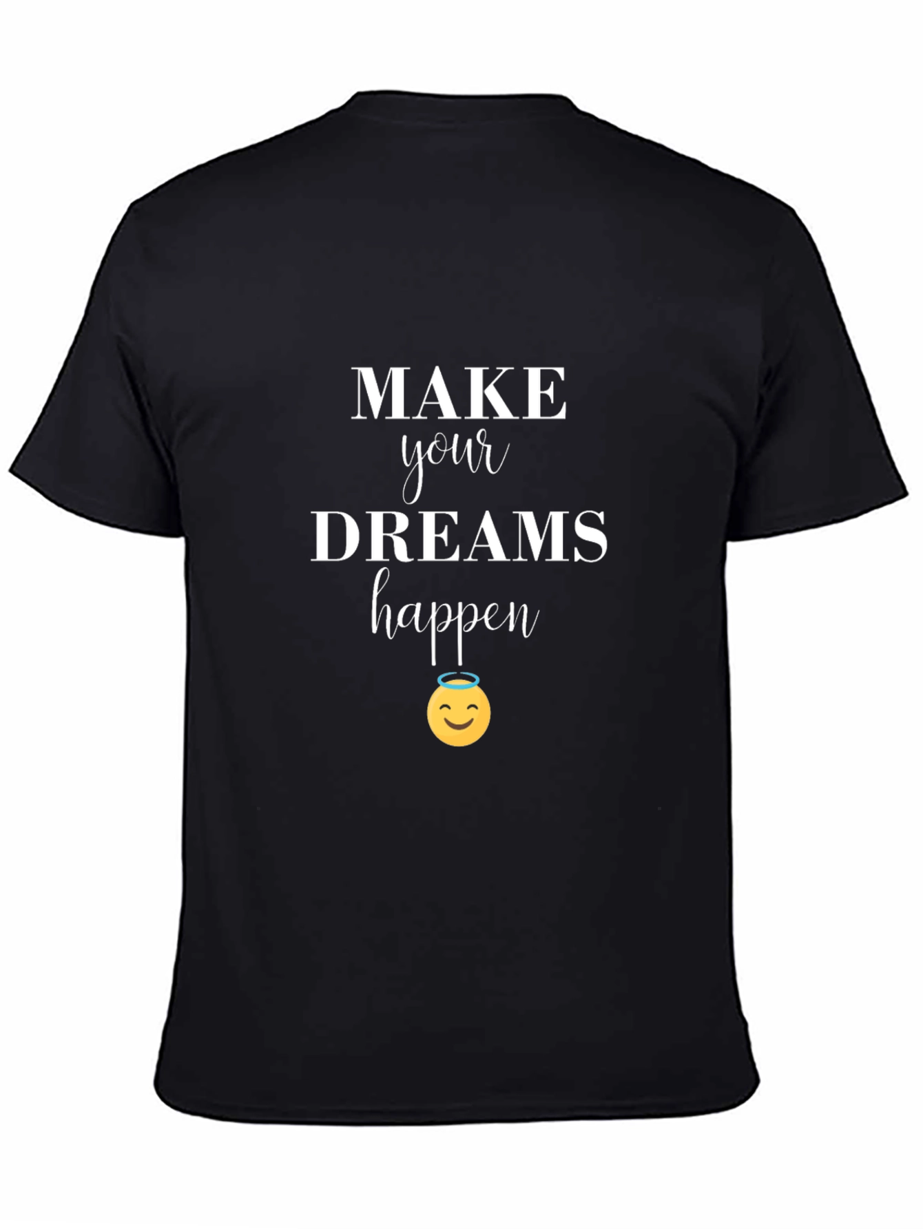 Make Your Dreams Happen Graphic Tee