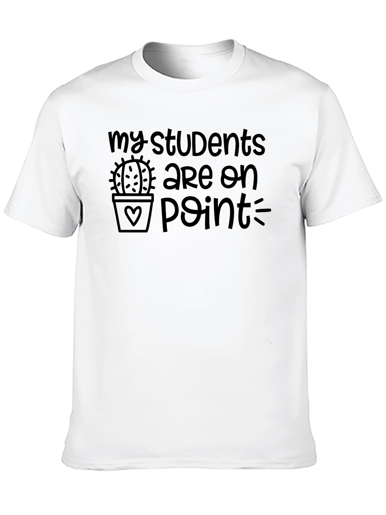 My Students Are On Point T-Shirt