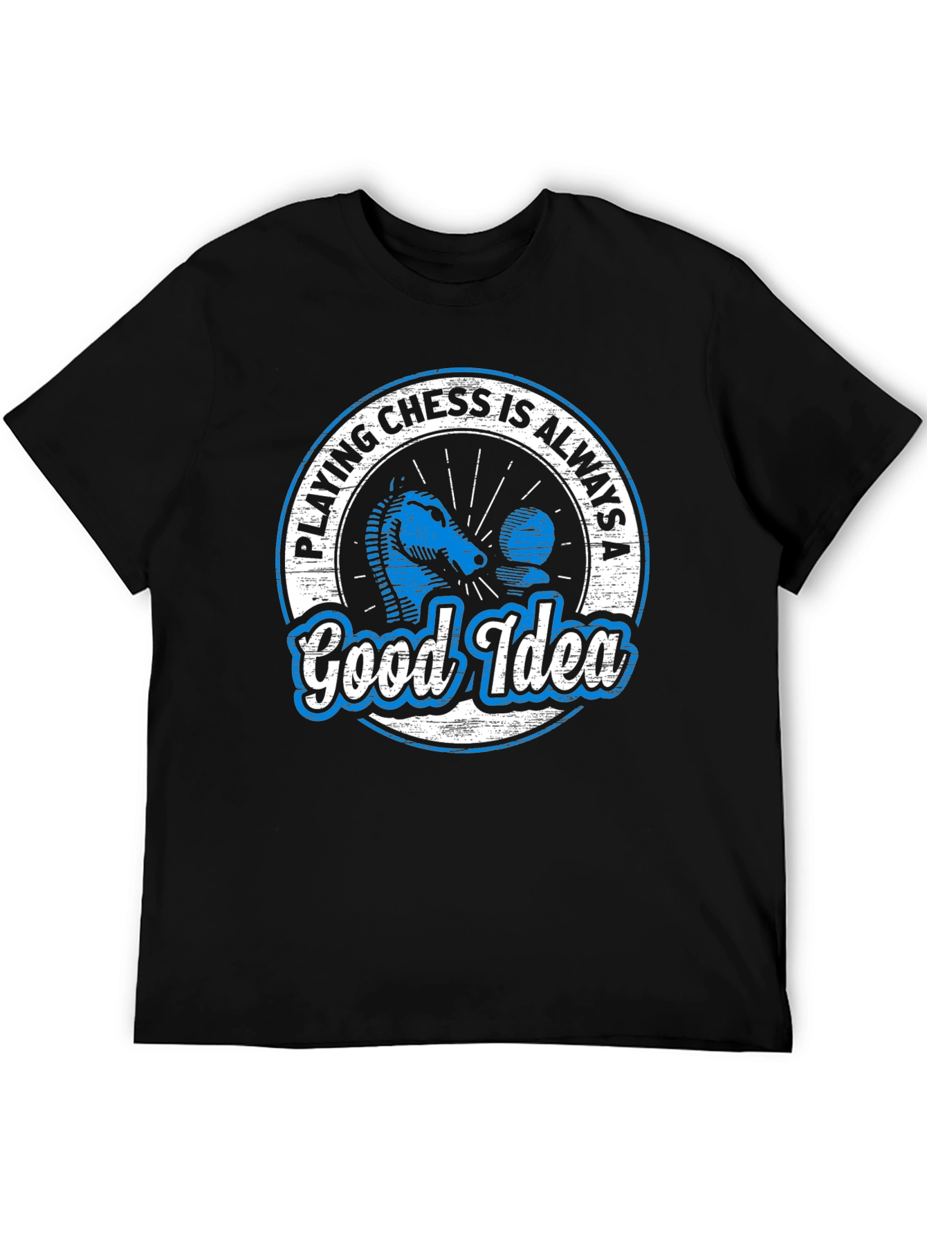 Chess is Always a Good Idea T-Shirt