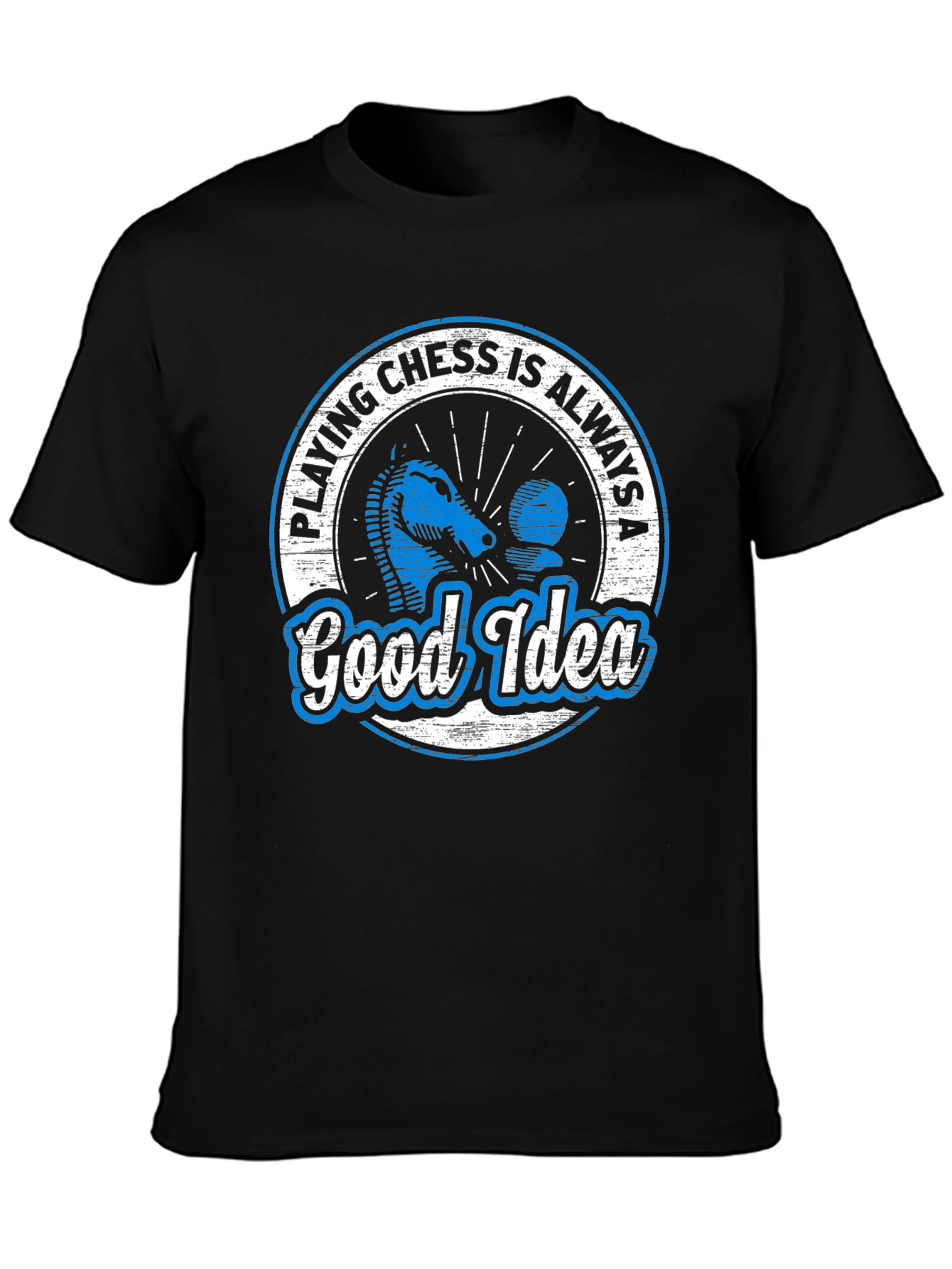 Chess is Always a Good Idea T-Shirt