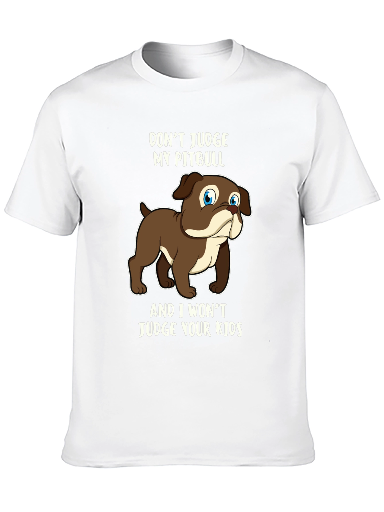 Dont Judge My Pitbull Graphic Tee