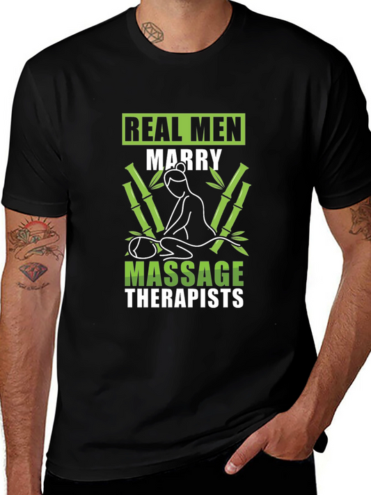 Funny Real Men Marry Massage Therapists T-Shirt