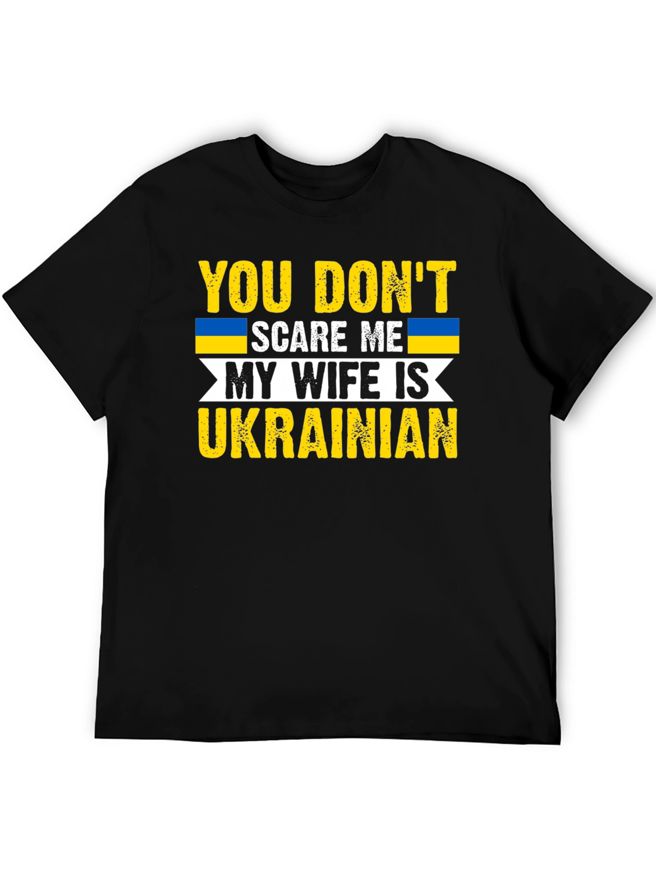 Funny Ukrainian Wife T-Shirt: You Dont Scare Me