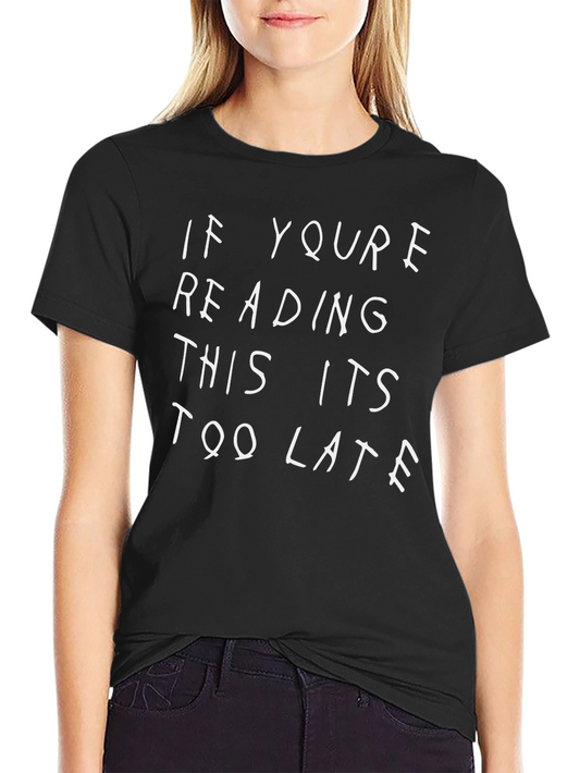 If Youre Reading This T-Shirt