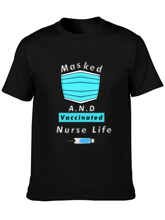 Masked Vaccinated Nurse Life T-Shirt