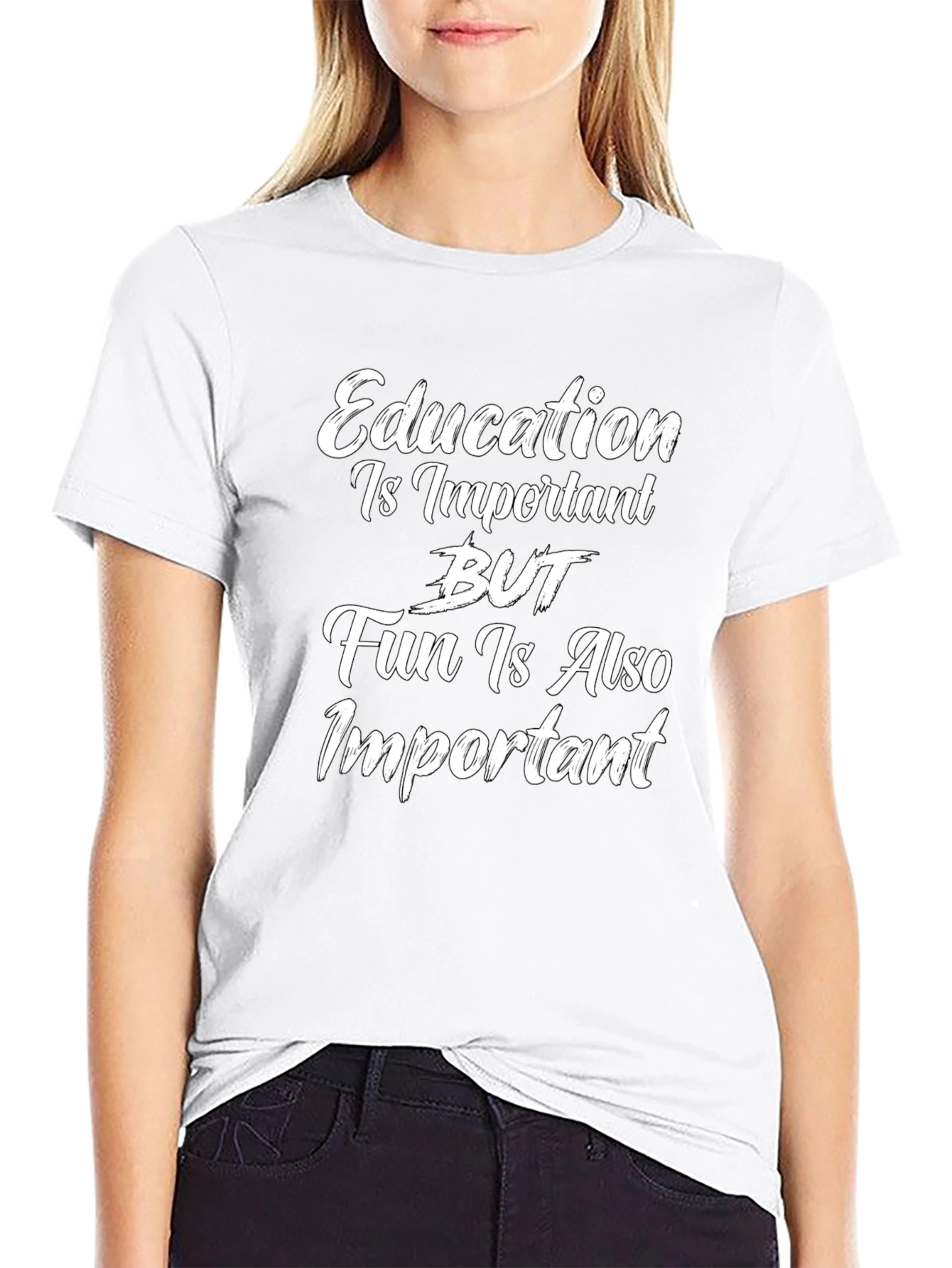 Education and Fun T-Shirt