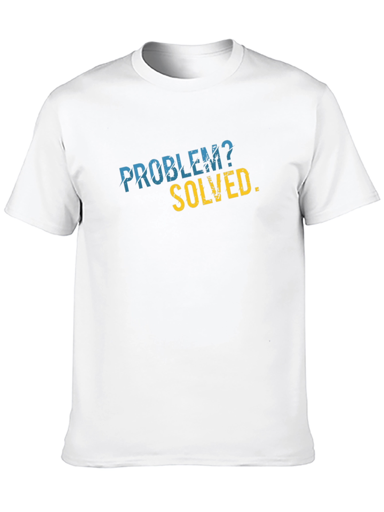 Problem Solved Graphic T-Shirt - Sarcastic Humor Tee