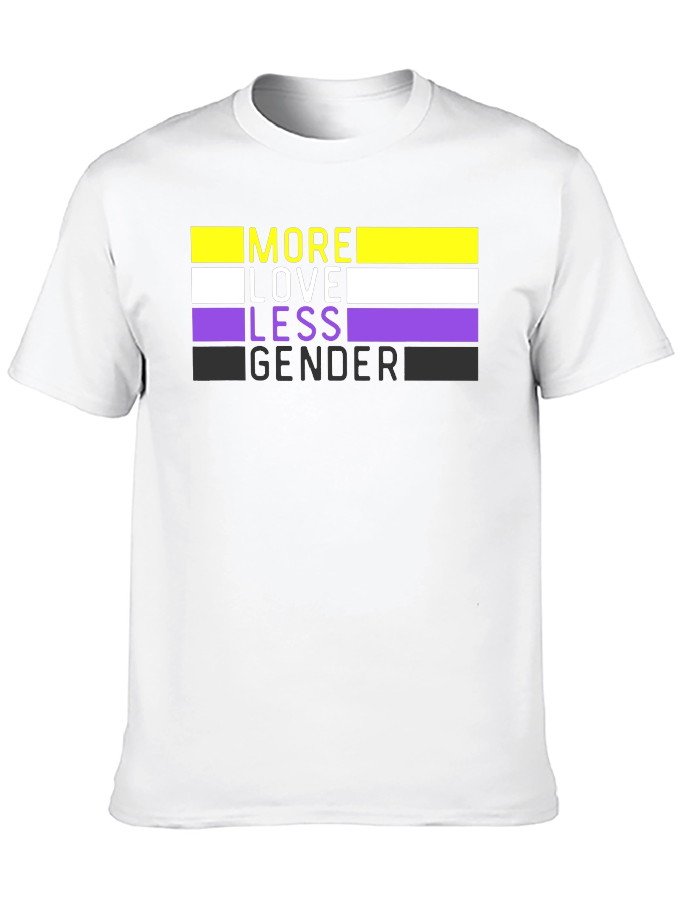 More Love Less Gender T-Shirt - Nonbinary Pride