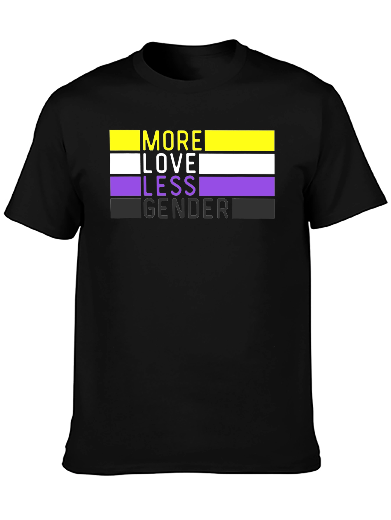 More Love Less Gender T-Shirt - Nonbinary Pride