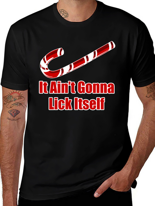 It Aint Gonna Lick Itself Christmas T-Shirt
