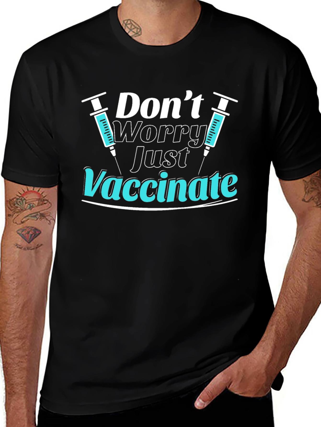 Dont Worry Just Vaccinate T-Shirt