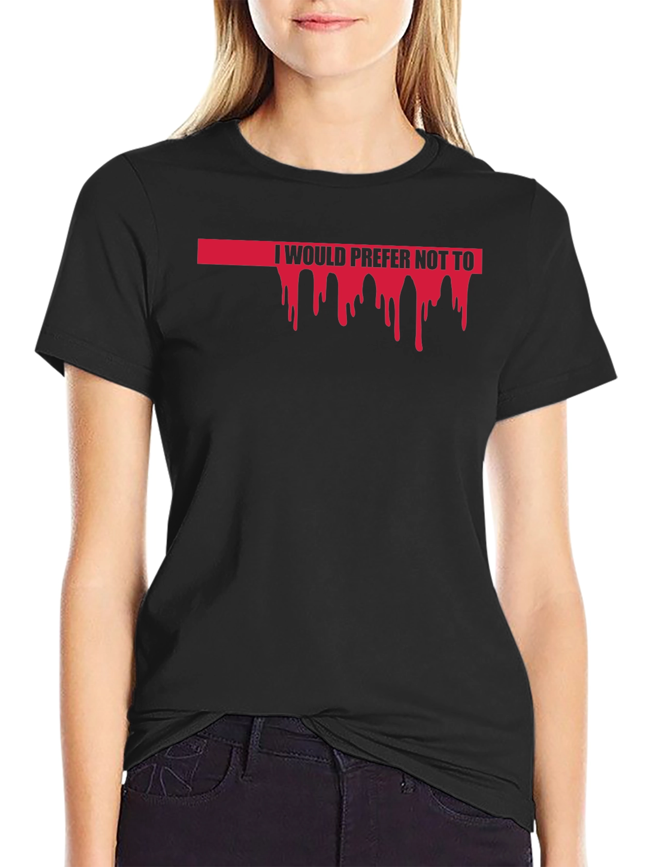 I Would Prefer Not To Funny Graphic Tee