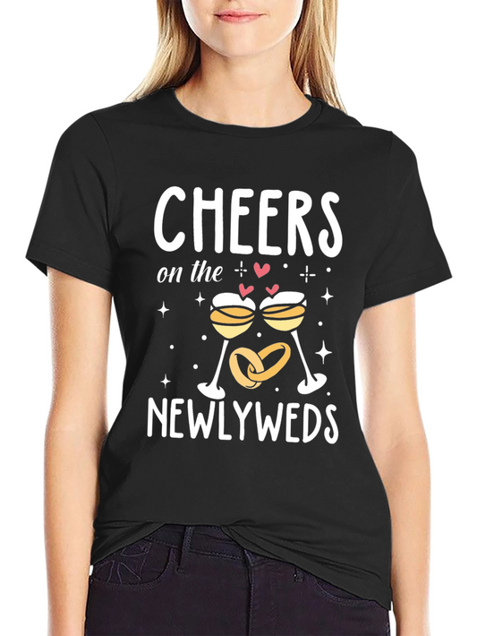 Cheers Newlyweds T-Shirt - Wedding Celebration