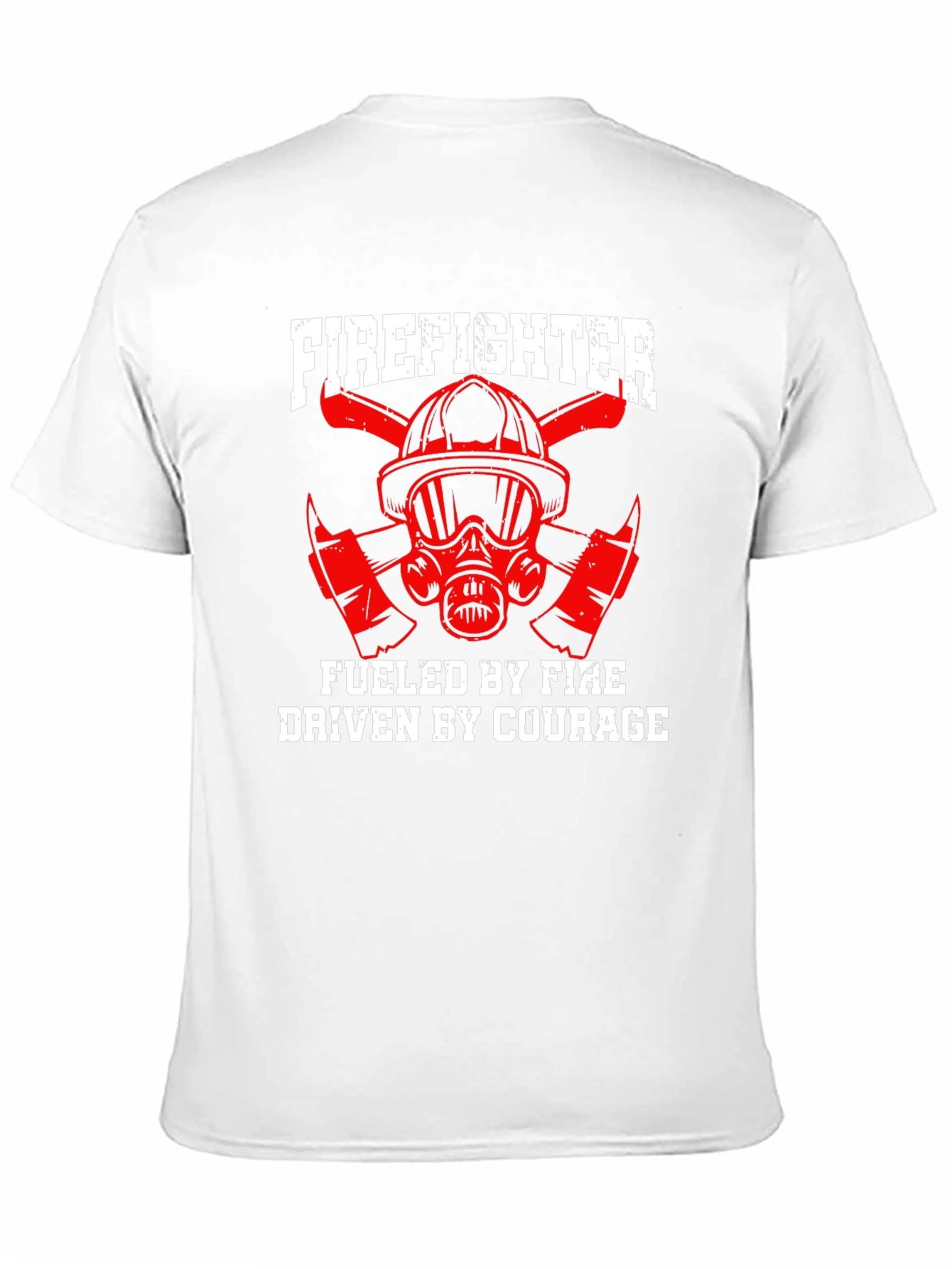 Firefighter Fueled By Fire Driven By Courage T-Shirt