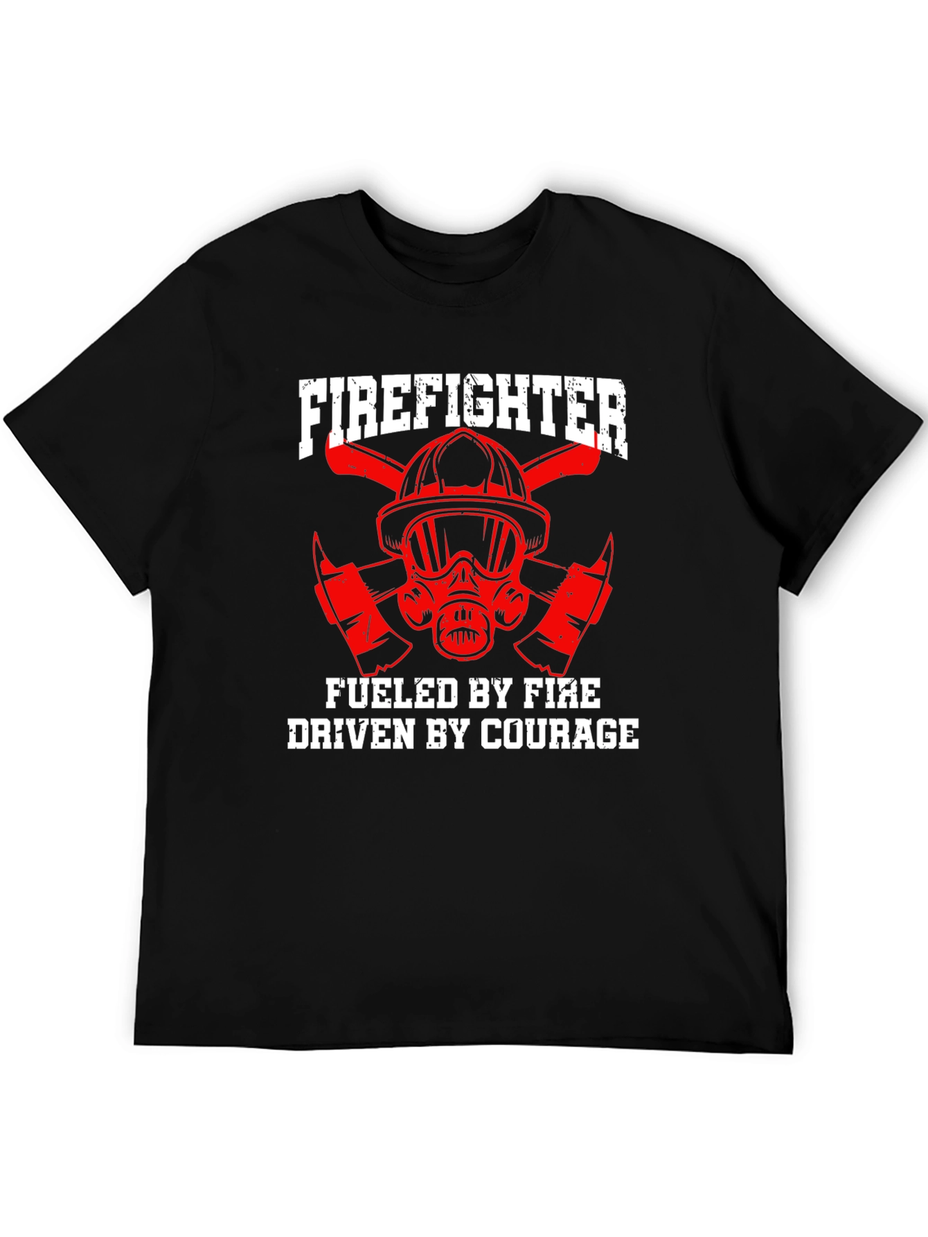 Firefighter Fueled By Fire Driven By Courage T-Shirt
