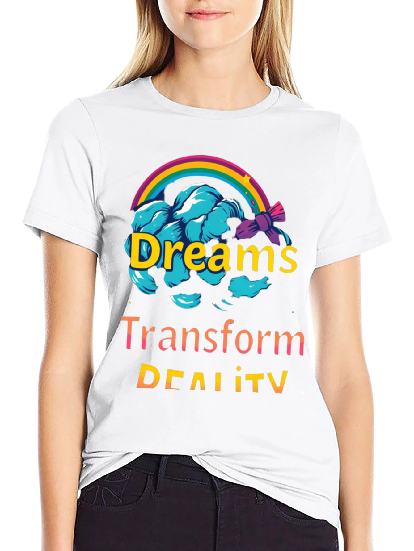Dreams Transform Reality T-Shirt Cotton Stylish