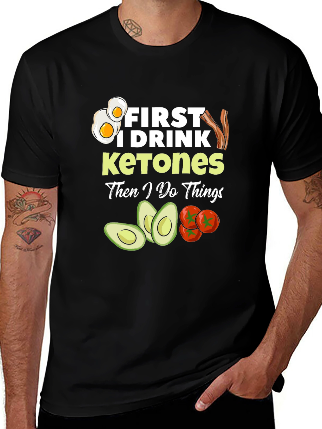 Keto Diet T-Shirt: First I Drink Ketones