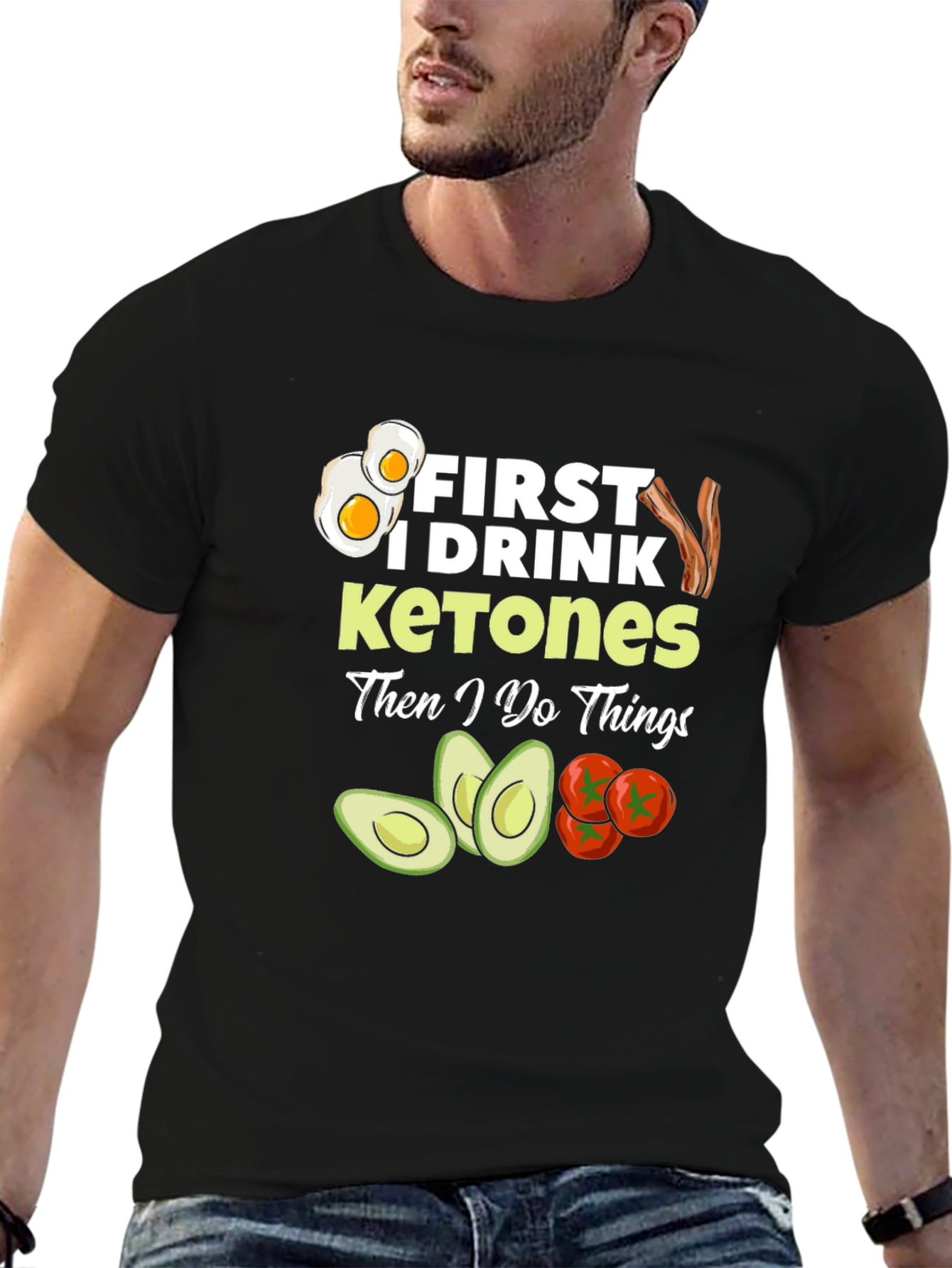 Keto Diet T-Shirt: First I Drink Ketones