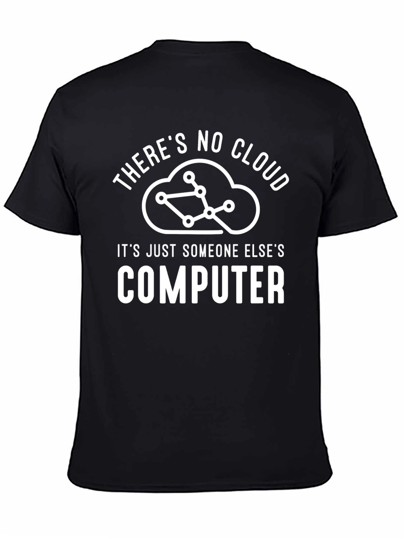 Funny Cloud Computing T-Shirt - IT Humor