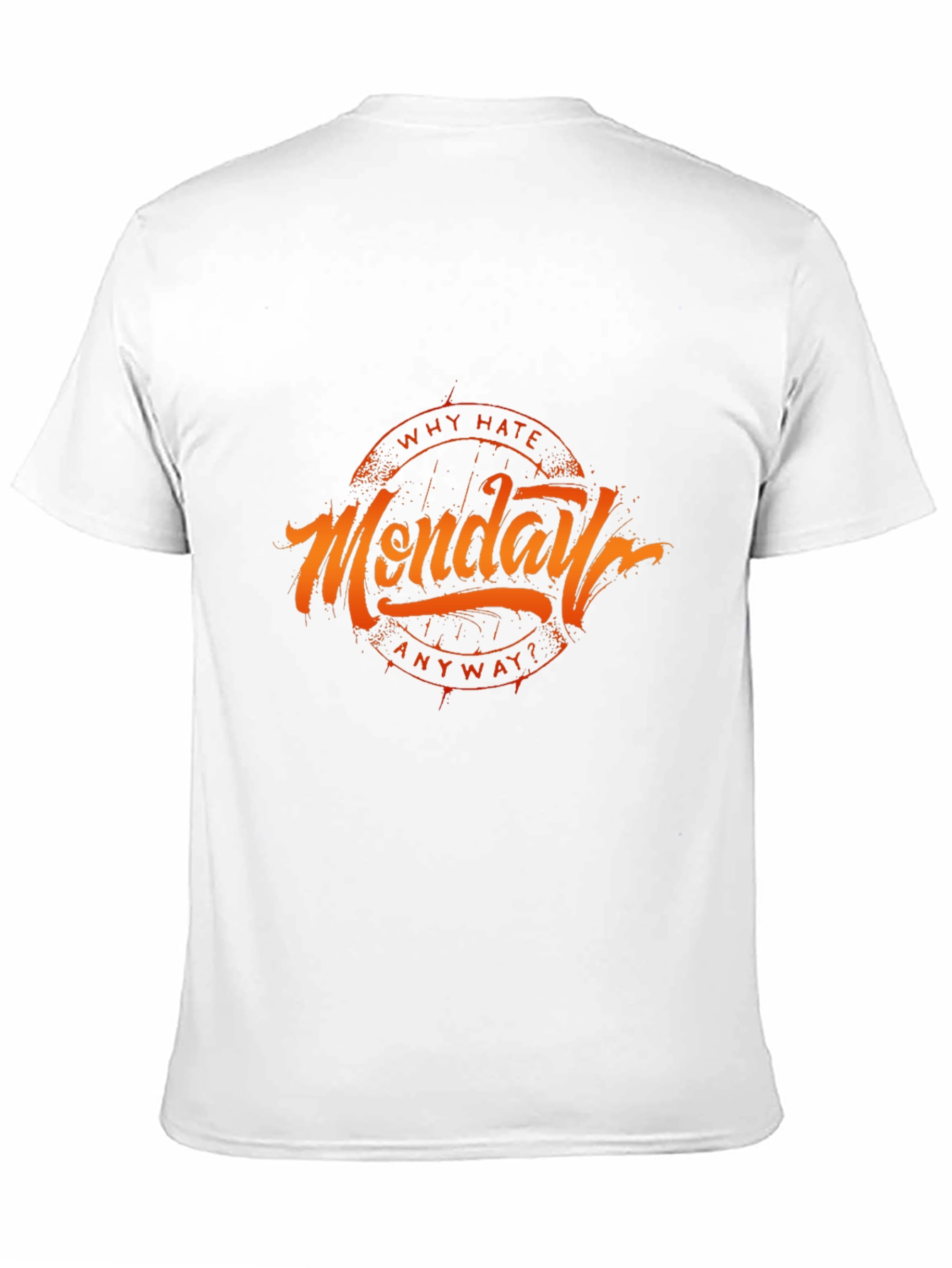 Why Hate Monday T-Shirt - Black