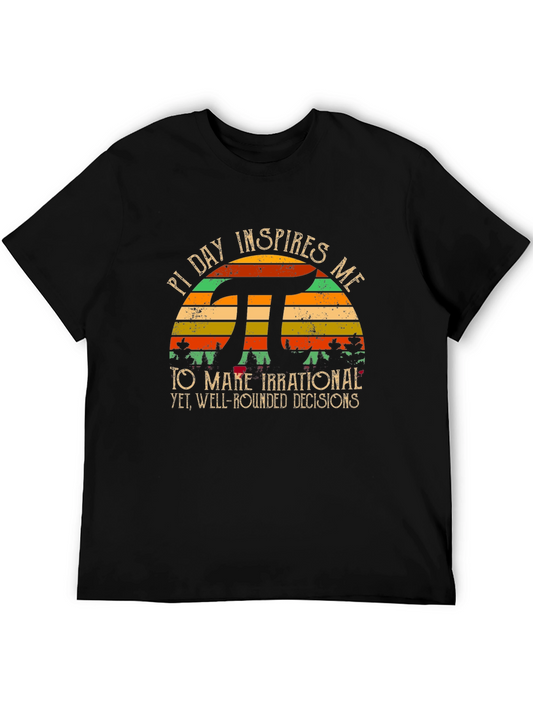 Pi Day Irrational Decisions T-Shirt