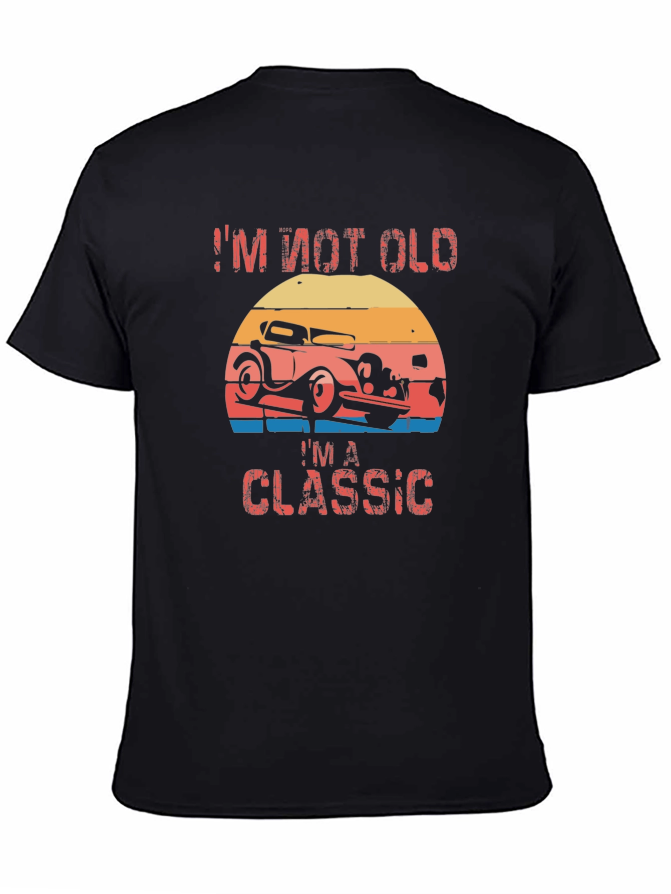Im Not Old Im A Classic T-Shirt