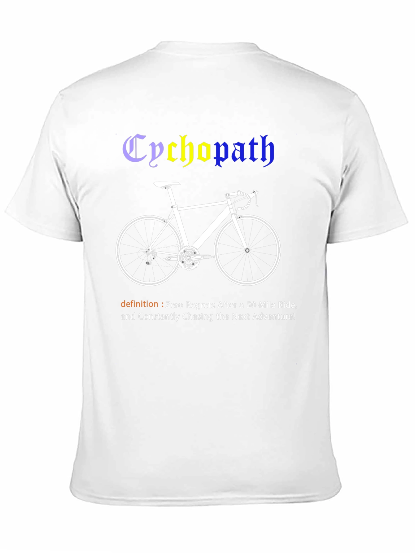 Cychopath Cycling T-Shirt - Zero Regrets Ride