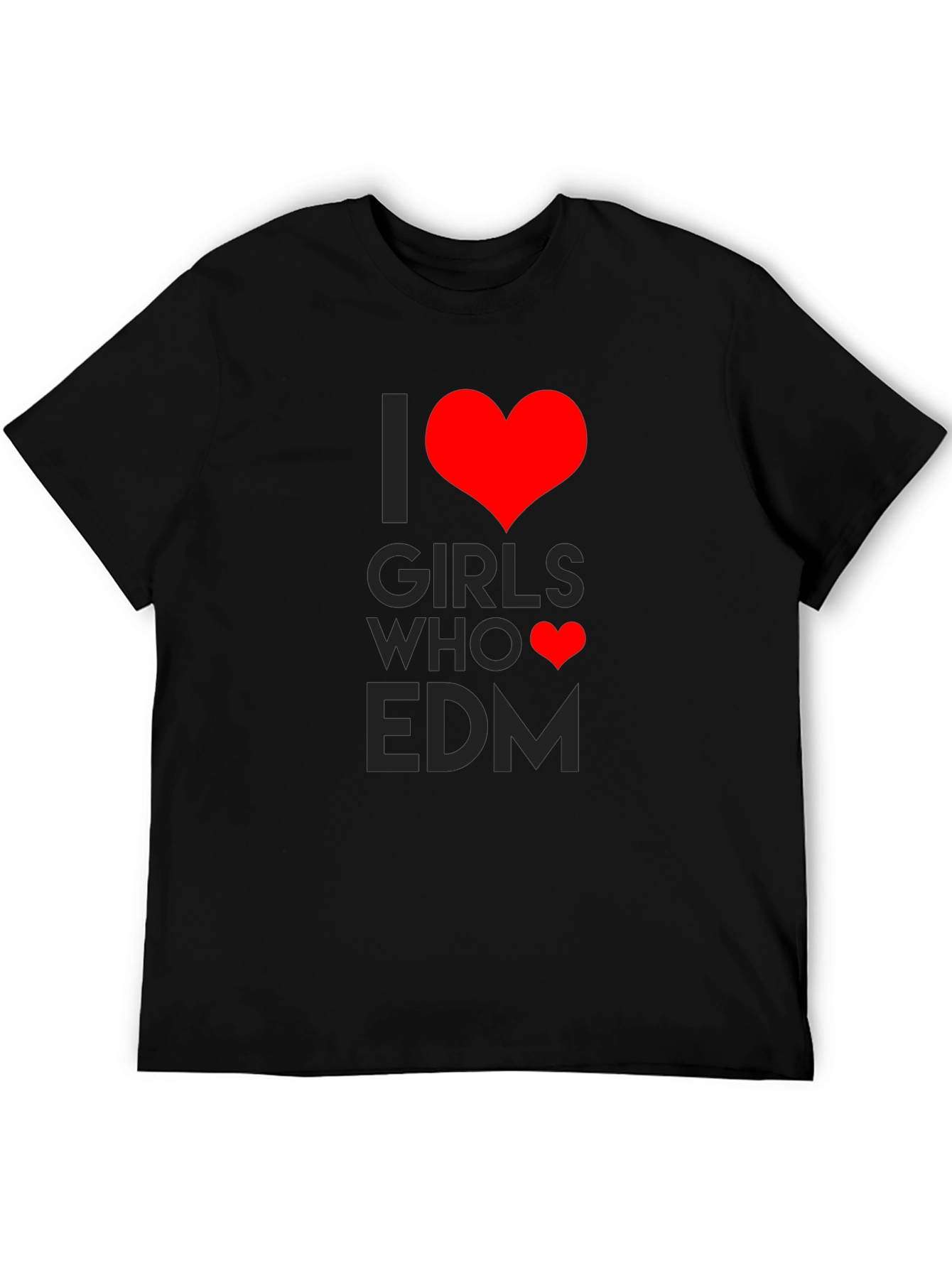 I Heart Girls Who EDM Black T-Shirt