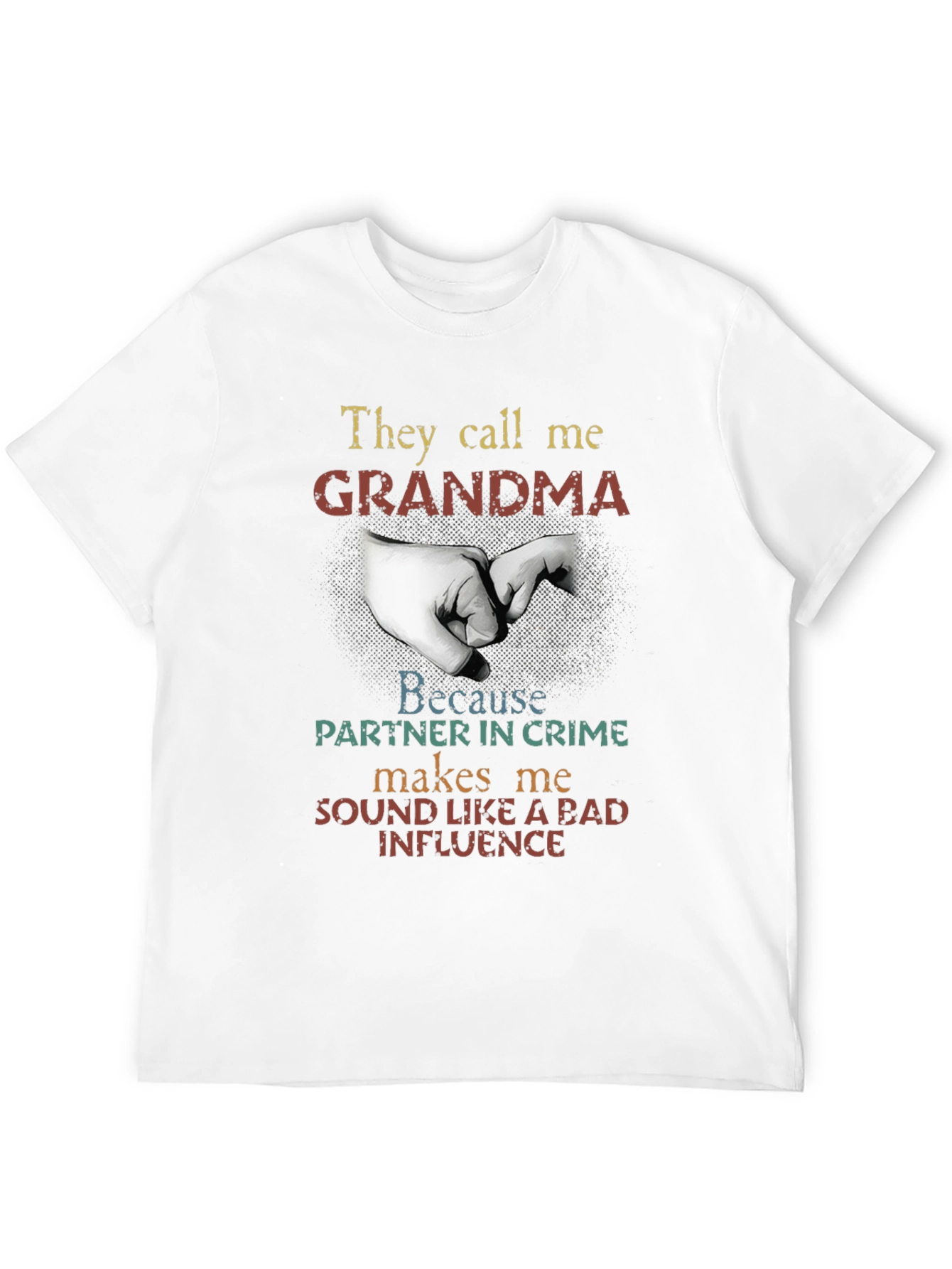 They Call Me Grandma Graphic T-Shirt