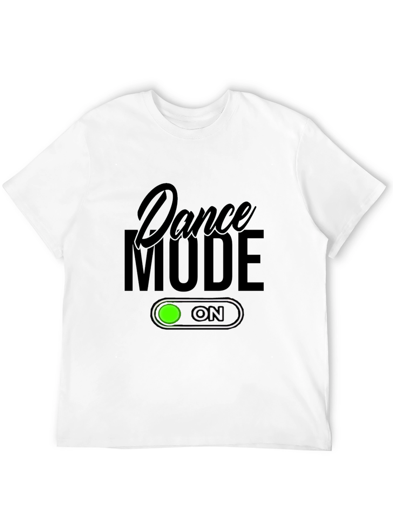 Dance Mode On Black T-Shirt