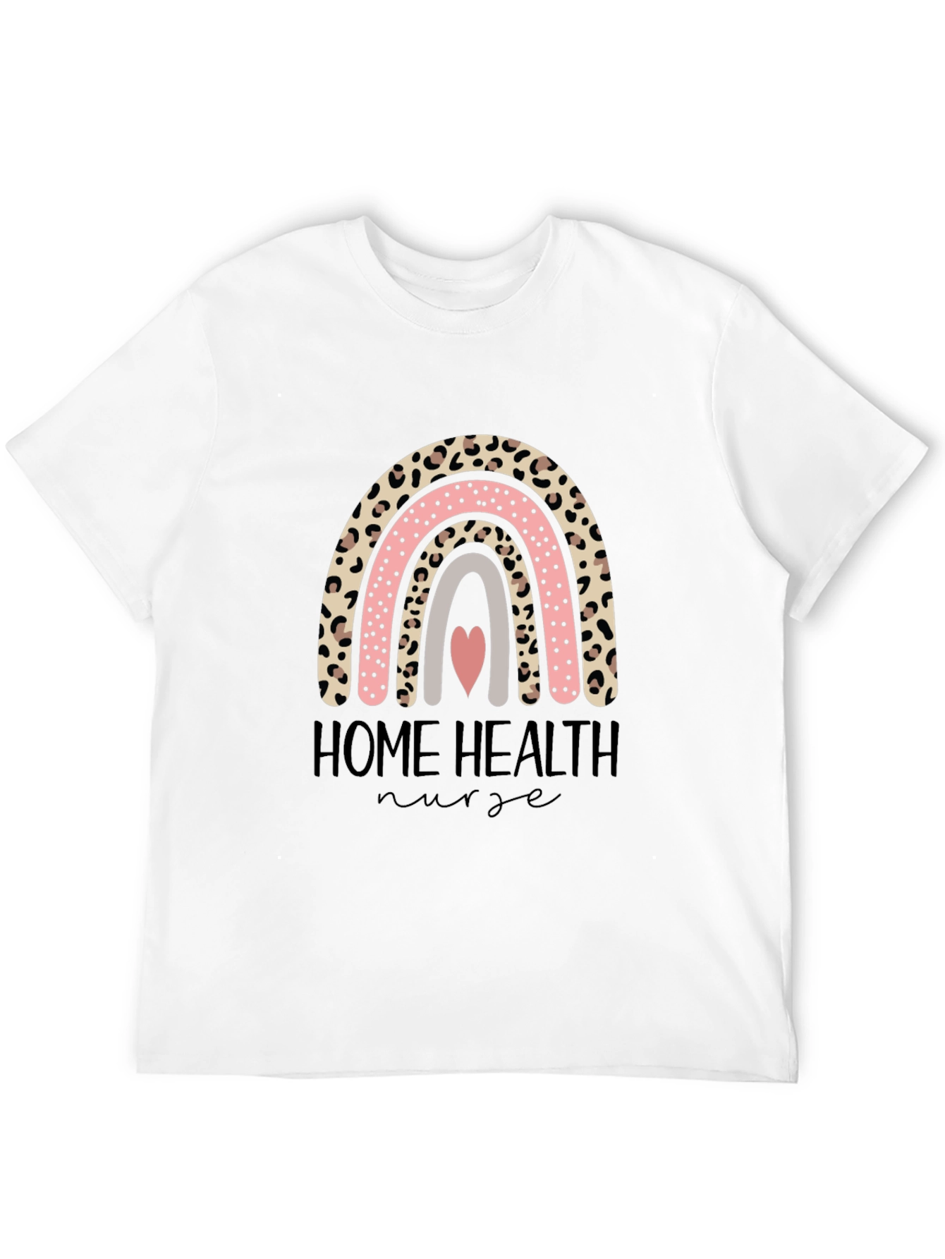 Home Health Nurse Rainbow Graphic T-Shirt